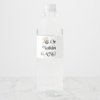 ALL OR NOTHIN GANG WATER BOTTLE LABES LABEL
