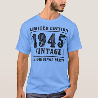 All original parts vintage 1945 limited edition bi T-Shirt