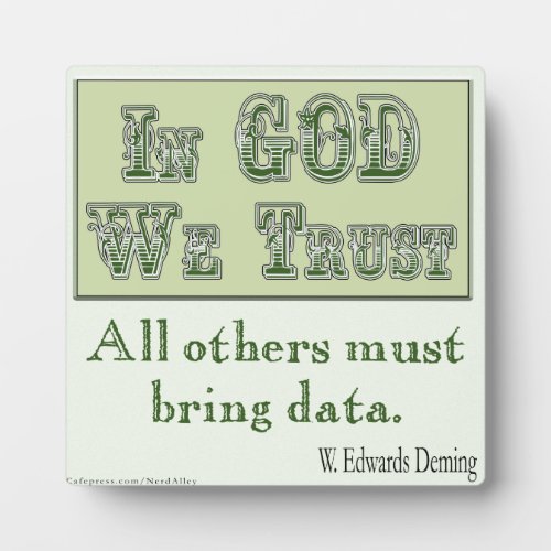 All Others Must Bring Data Plaque