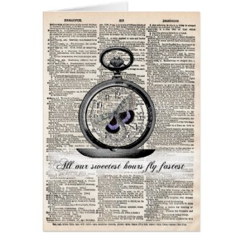 All Our Sweetest Hours Fly Fastest by WickedlyLovely at Zazzle