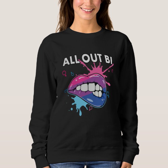All Out Bi Flag Bisexual Rainbow Pride Bisexuality Sweatshirt (Front)