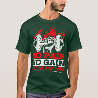 All Pain No Gains Gym Weightlifting Bodybuilding F T-Shirt