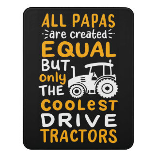 All Papas Are Created Equa Door Sign