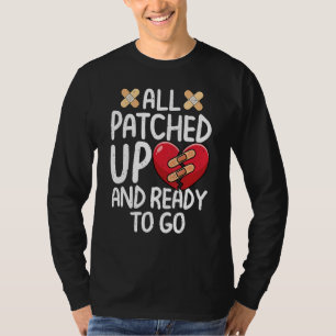 All Patched Up Open Heart Surgery Recovery Survivo T-Shirt
