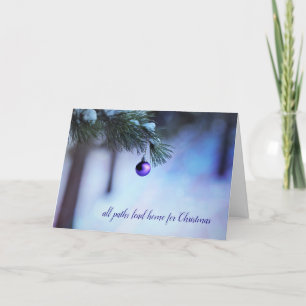 All Paths Lead Home For Christmas (Card) Holiday Card