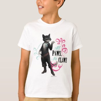 All Paws No Claws (color) T-shirt by pussinboots at Zazzle