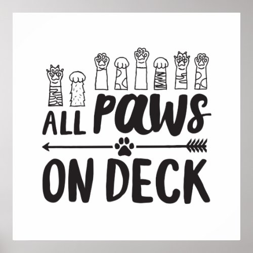 All Paws on Deck_Vert Famous Dog Quotes Foster Dog Poster