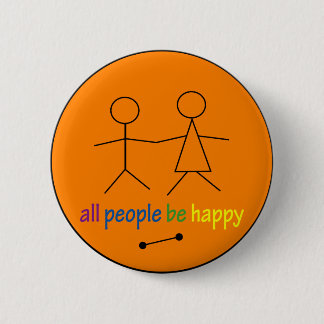 All People Be Happy Button