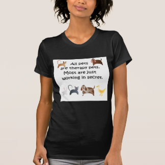 All Pets Are Therapy Pets T-Shirt