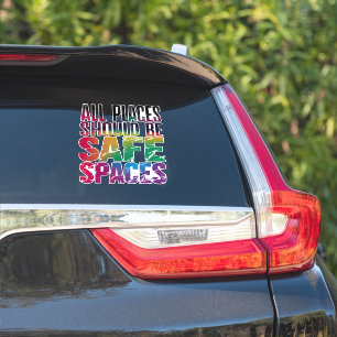 All Places Should Be Safe Spaces LGBTQ Pride Month Sticker