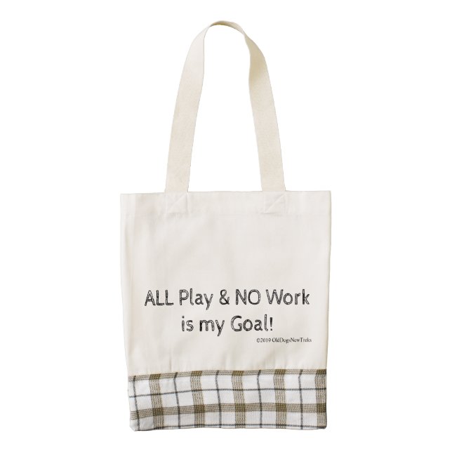 ALL Play & NO Work Is My Goal Zazzle HEART Tote Bag (Front)