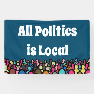 All Politics is Local 2024 Banner