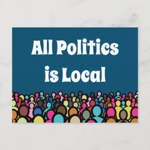 All Politics is Local 2024 Postcard
