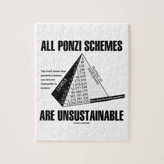 All Ponzi Schemes Are Unsustainable (Econ Humor) Jigsaw Puzzle