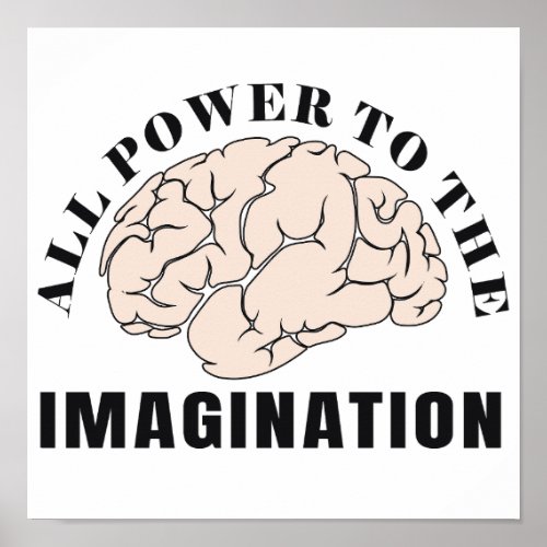 All Power To the Imagination Poster