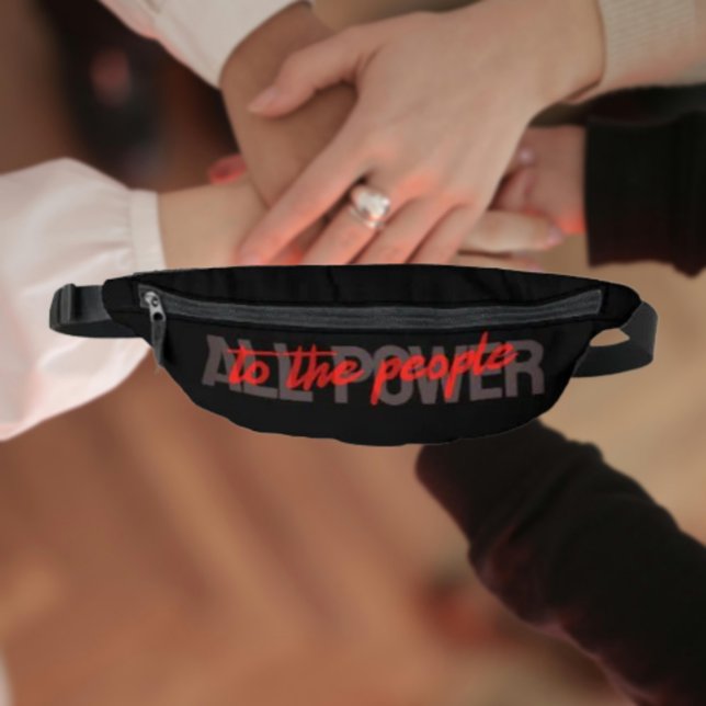 All Power to the People Fanny Pack – Bold Style (Creator Uploaded)
