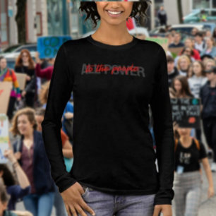 All Power to the People Long Sleeve Shirt – Speak 