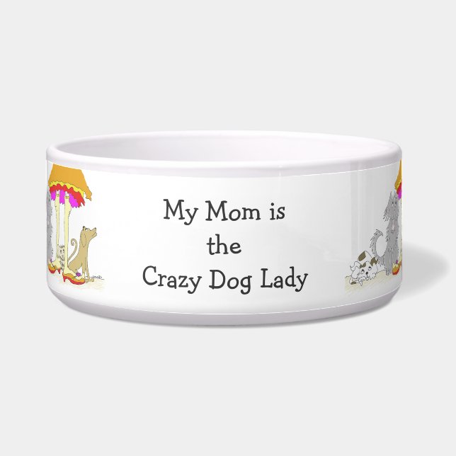 All Proceeds to Animal Charity Crazy Dog Lady Bowl (Front)