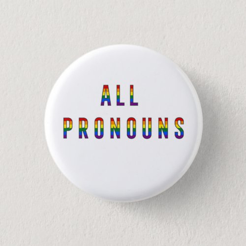 All Pronouns LGBT Pride Pronoun Badge Button
