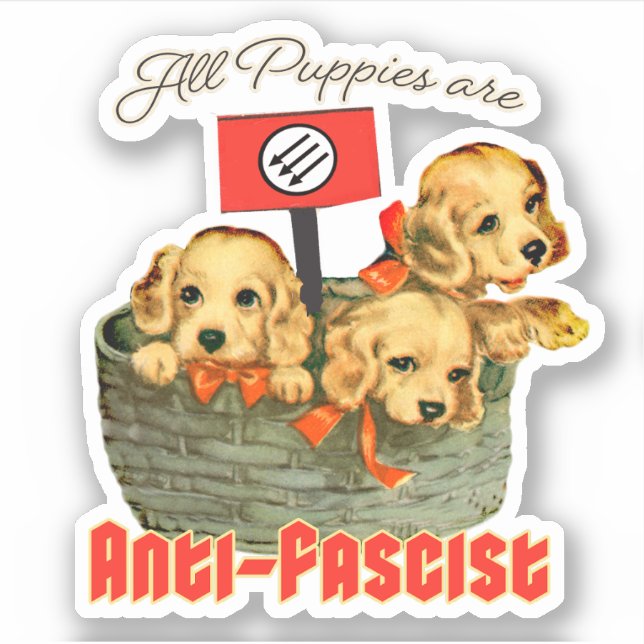 All Puppies are Anti-Fascist Sticker (Front)