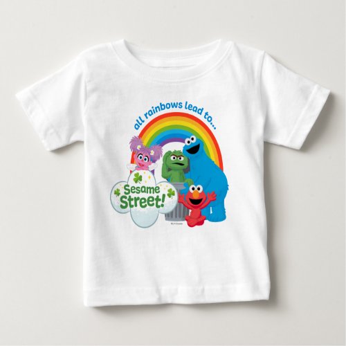 All Rainbows Lead to Sesame Street Baby T_Shirt