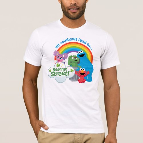 All Rainbows Lead to Sesame Street T_Shirt