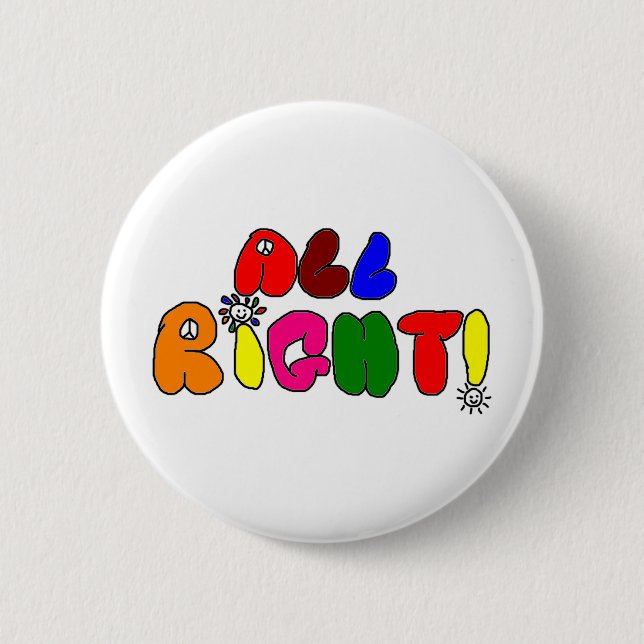 All Right! Button (Front)
