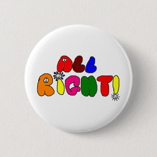 All Right! Button