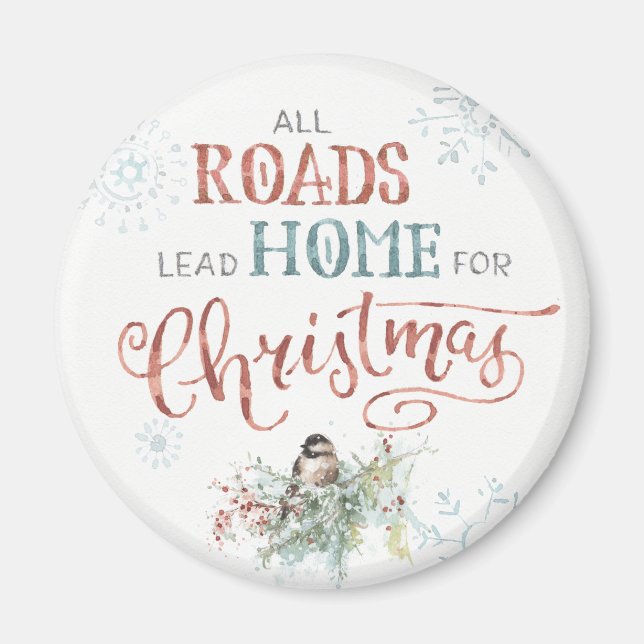 All Roads Lead Home for Christmas Magnet (Front)