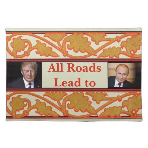 All Roads Lead to Putin Placemat