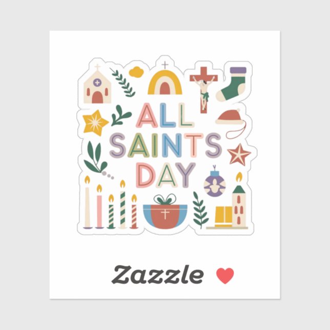All Saints Day Celebrate the Meaningful Day Sticker (Sheet)