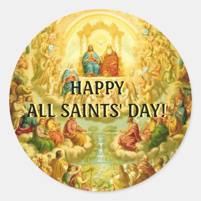 ALL SAINTS DAY FEAST FESTIVAL CLASSIC ROUND STICKER (Front)
