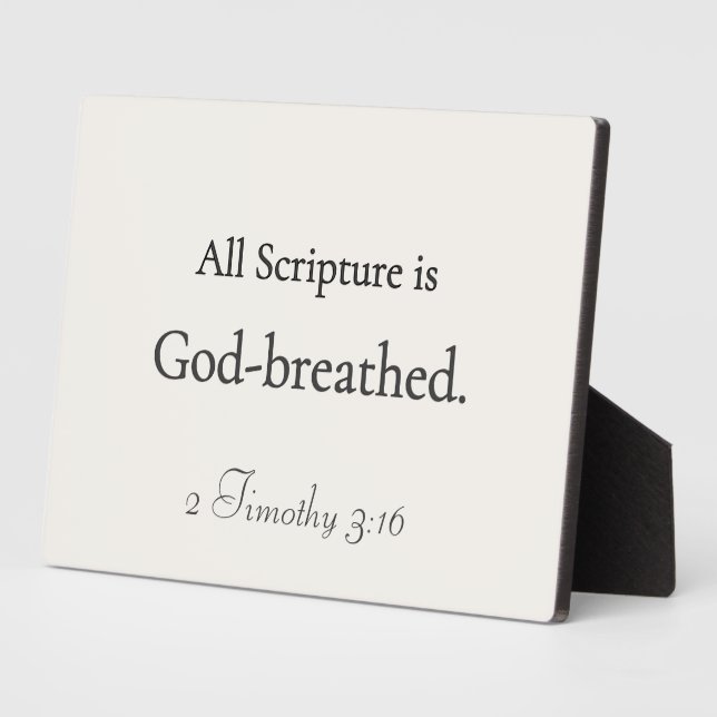 All Scripture is God-breathed — Home Accent Plaque (Side)