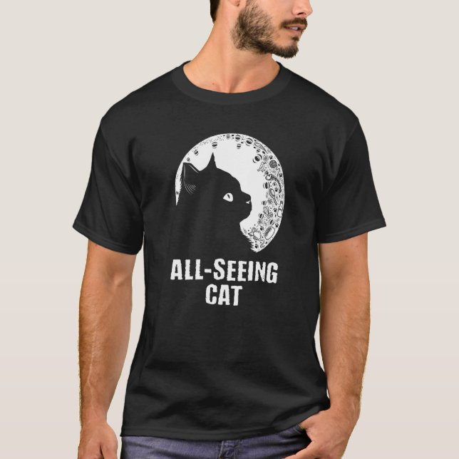 All Seeing Cat  Cat  Humor Kitten Cat Mom T-Shirt (Front)