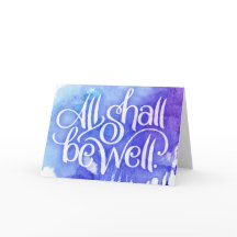 All Shall Be Well 5x7 Greeting Card