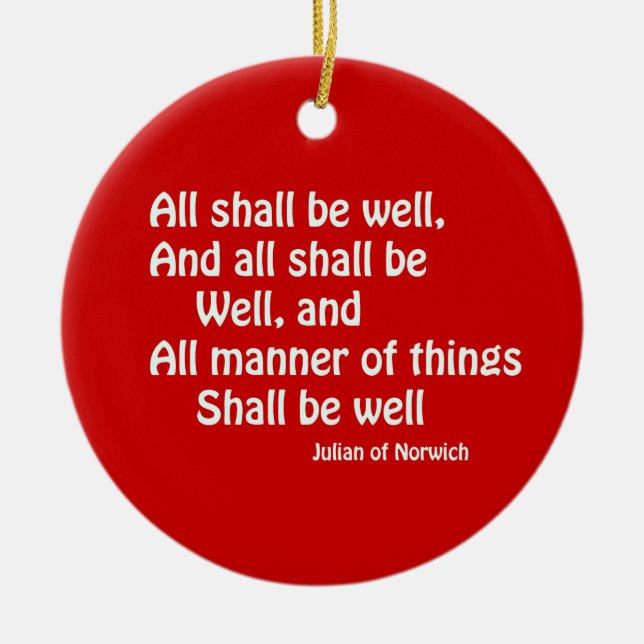 All Shall Be Well Ceramic Ornament (Front)