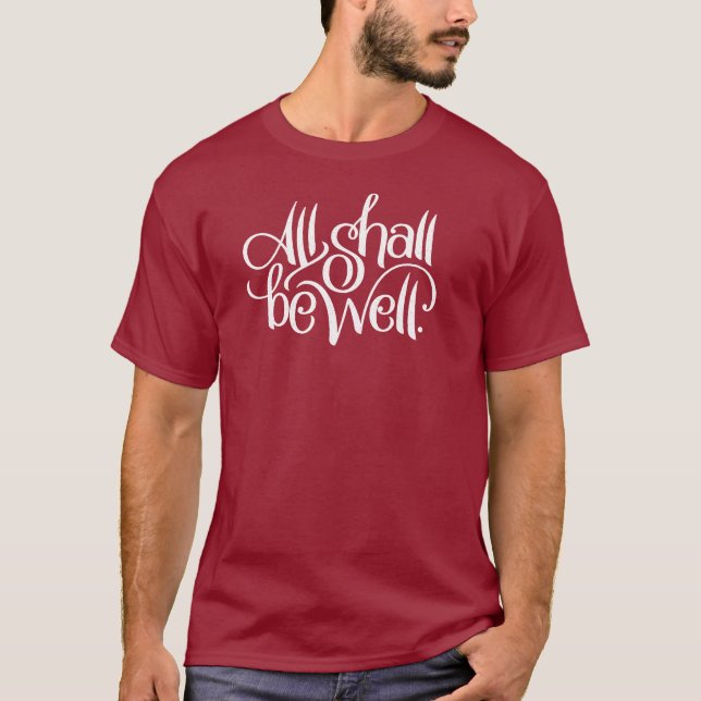 All Shall Be Well Unisex Maroon Tee (Front)
