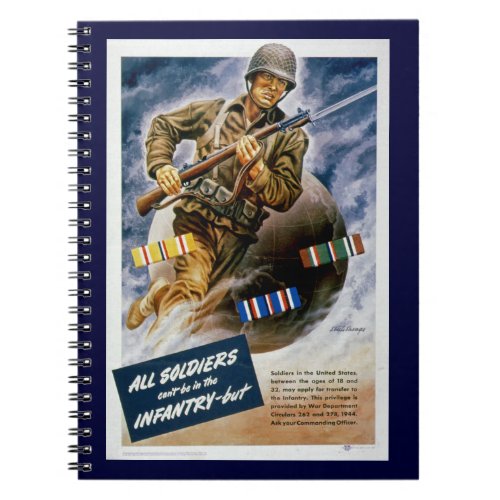 All Soldiers Cant be in the Infantry Notebook