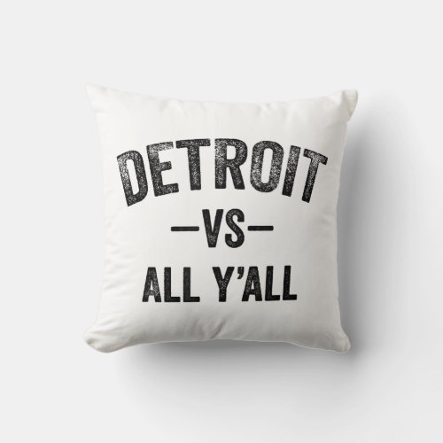 All Sport Trends Men Women Kids _ Detroit vs all y Throw Pillow