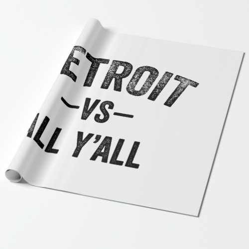 All Sport Trends Men Women Kids _ Detroit vs all y Wrapping Paper