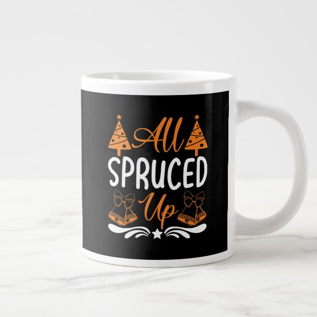 All Spruced Up Christmas Design-85675 Giant Coffee Mug (Right)