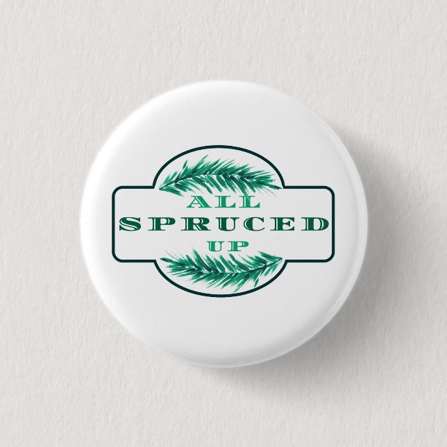 All Spruced Up Collectible Pin (Front)