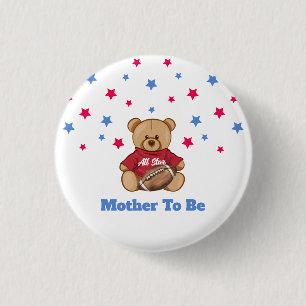 All Star Bear Football Mother To Be Baby Shower Button