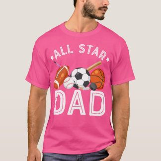 All Star Dad Of The Birthday Boy Basketball Soccer T-Shirt