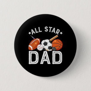 All Star Dad Of The Birthday Boy Sketll Soccer Spo Button
