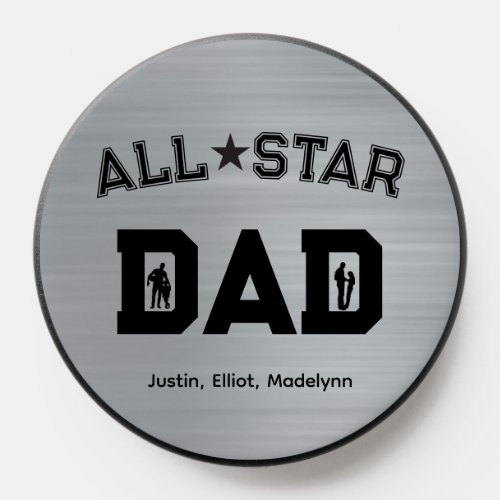 All Star Dad With Kids Names PopSocket