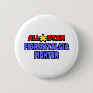All Star Fibromyalgia Fighter Pinback Button