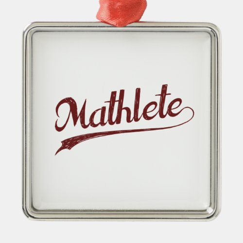 All Star Mathlete Math Athlete Metal Ornament