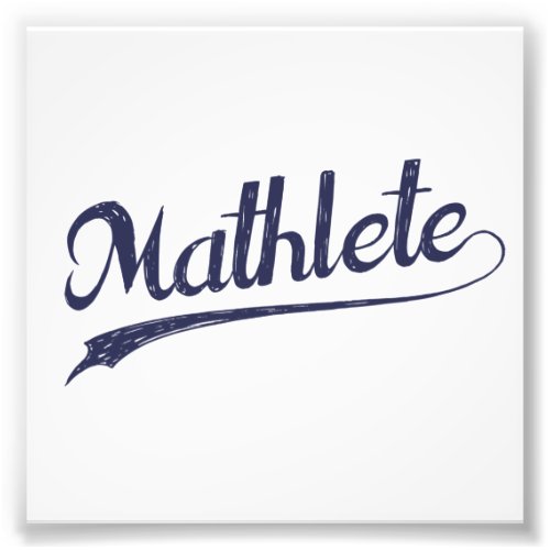 All Star Mathlete Math Athlete Photo Print