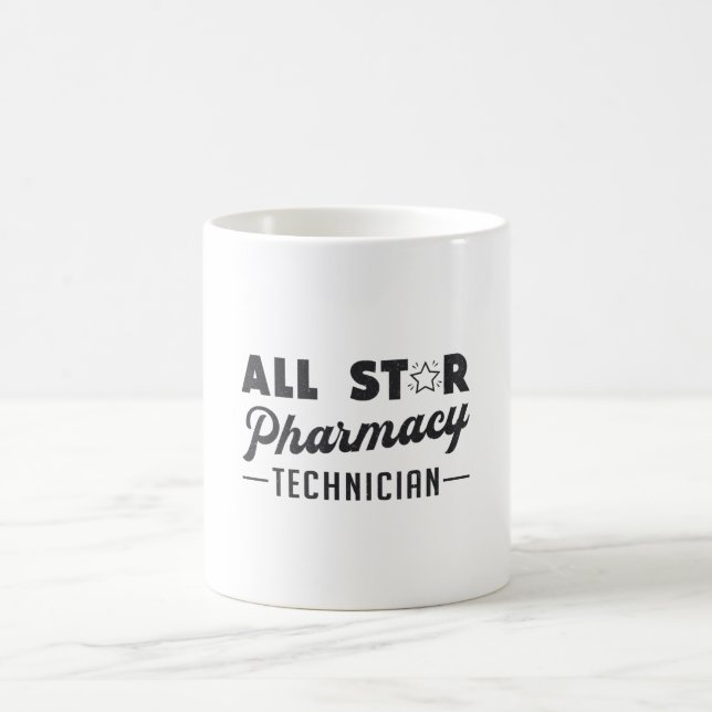 All Star Pharmacy Technician Pharmacist Medicine Coffee Mug (Center)